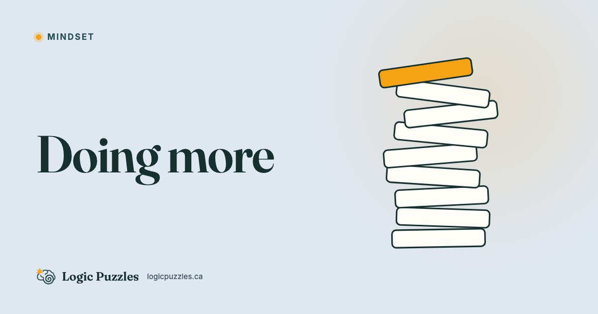 The Paradox of Doing More